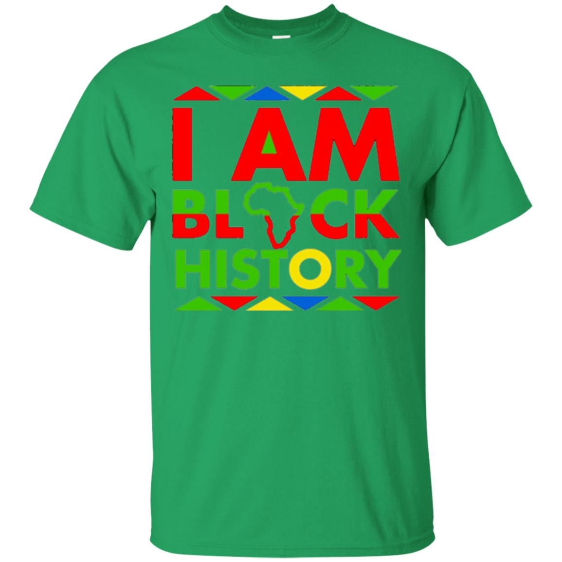 I Am Black History Month Black Pride T-shirt Irish Green