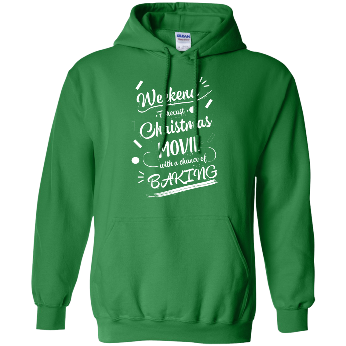 Christmas T-shirt Weekend Forecast Christmas Movie With A Chance Of Baking Irish Green