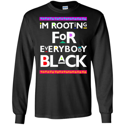 Human Rights T-shirt I_m Rooting For Everybody Black Black
