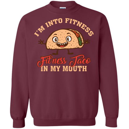 I’m Into Fitness Fit’ness Taco In My Mouth Taco Lover T-shirt Maroon