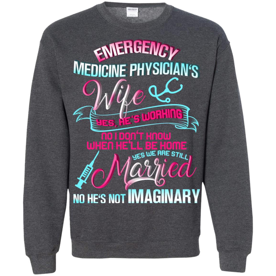 Emergency Medicine Physician's Wife Yes We Are Still Married Shirt Dark Heather