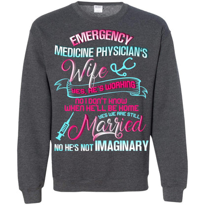 Emergency Medicine Physician's Wife Yes We Are Still Married Shirt Dark Heather