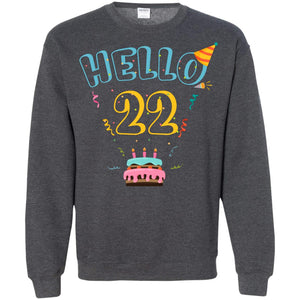 Hello 22 Twenty Two Years Old 22th 1996s Birthday Gift  ShirtG180 Gildan Crewneck Pullover Sweatshirt 8 oz.