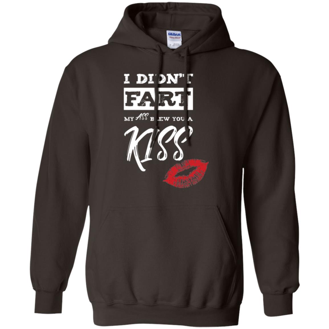 Funny Kiss T-shirt I Didn_t Fart My Ass Blew You A Kiss Dark Chocolate