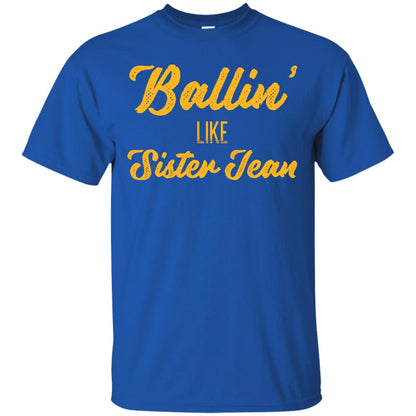 Ballin Like Sister Jean College Basketball Ramblers T-shirt Royal