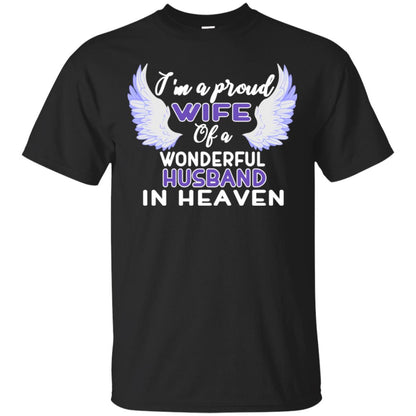 I'm A Proud Wife Of A Wonderful Husband In Heaven Best Shirt For Wife Black