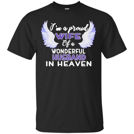 I'm A Proud Wife Of A Wonderful Husband In Heaven Best Shirt For Wife Black
