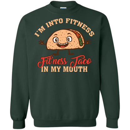 I’m Into Fitness Fit’ness Taco In My Mouth Taco Lover T-shirt Forest Green