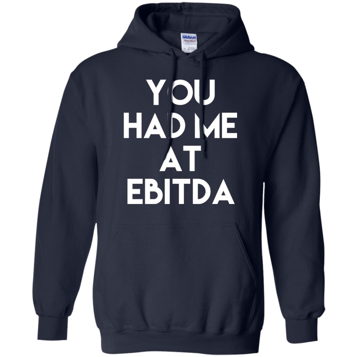 Accounting Cpa T-shirt You Had Me At Ebitda Navy