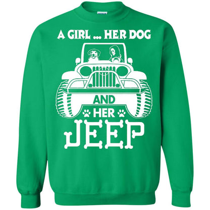 Dog Lover T-shirt A Girl Her Dog And Her Jeep Irish Green