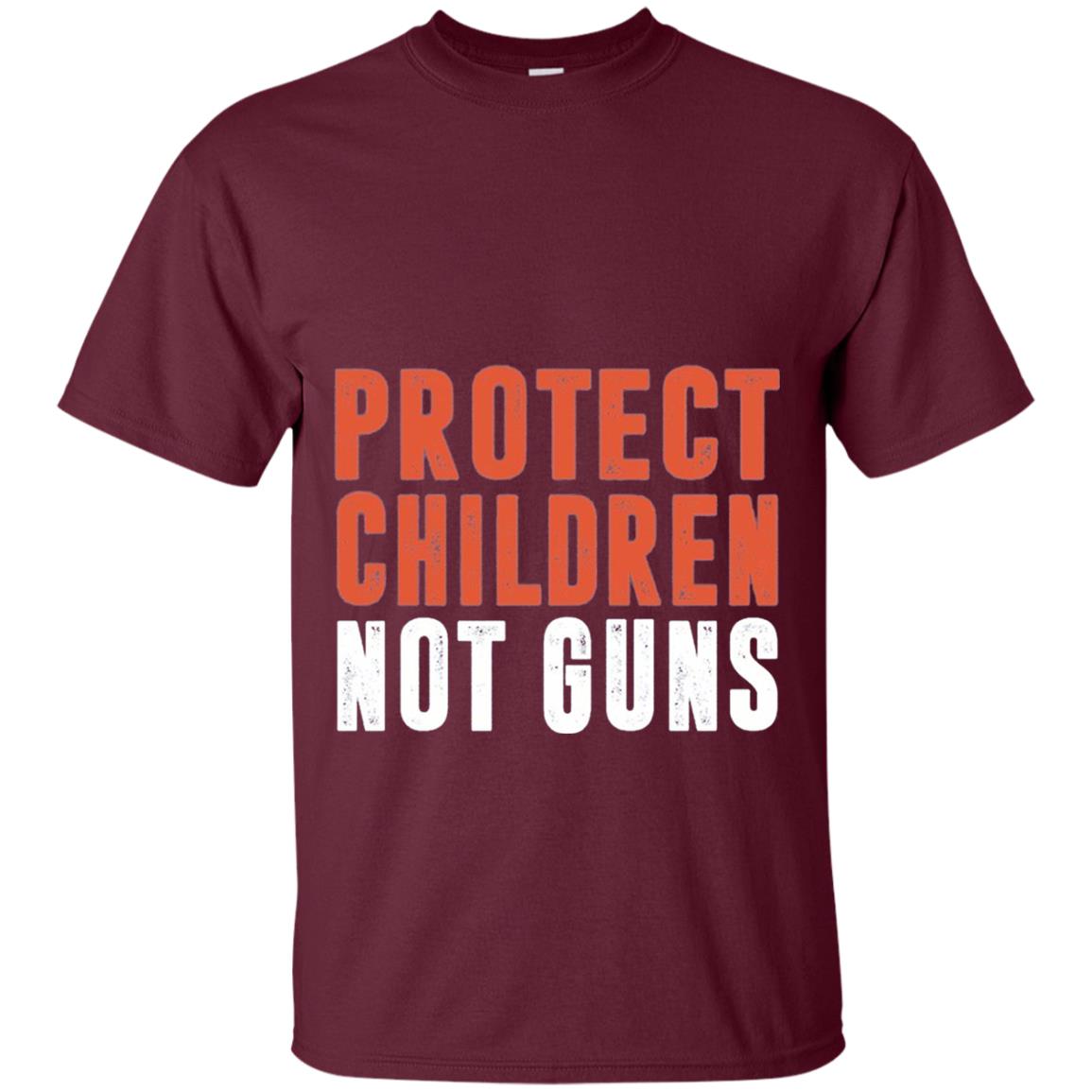 Protect Children Not Guns Anti Gun T-shirt Maroon