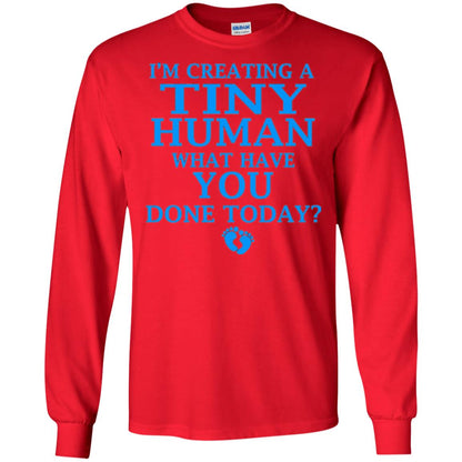 Funny Maternity Shirt Creating Tiny Human Blue Red
