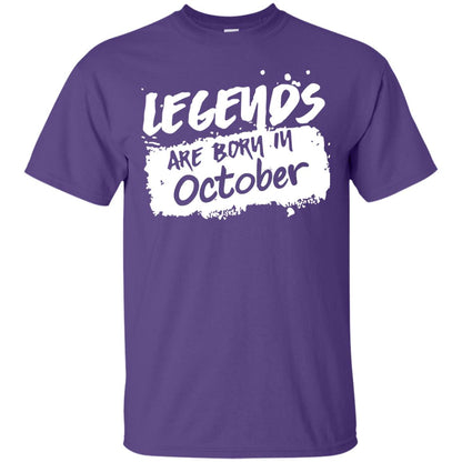 October Birthday Shirt Legends Are Born In Octorber Purple