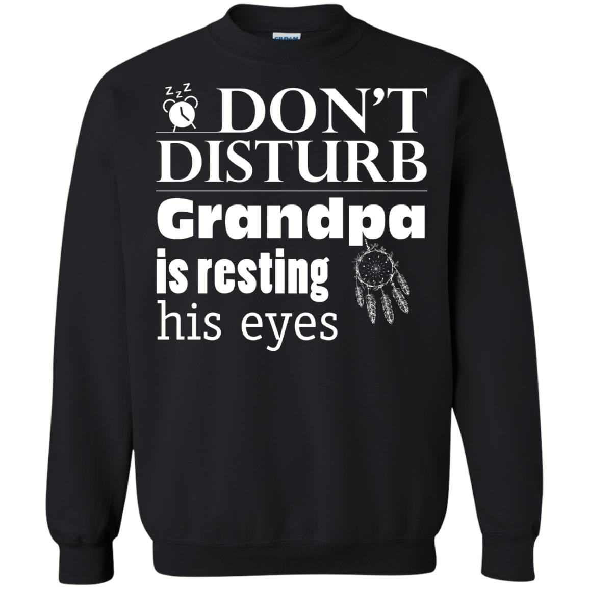 Don't Disturb Grandpa Is Resting His Eyes Funny Granddad Shirt Black