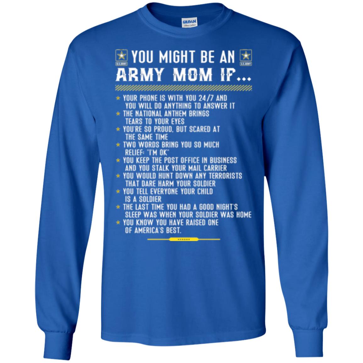 Veteran T-shirt You Might Be An Army Mom If Royal