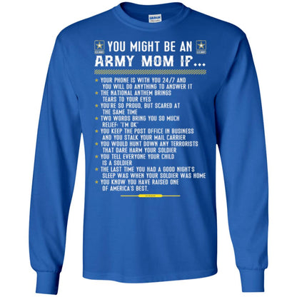 Veteran T-shirt You Might Be An Army Mom If Royal