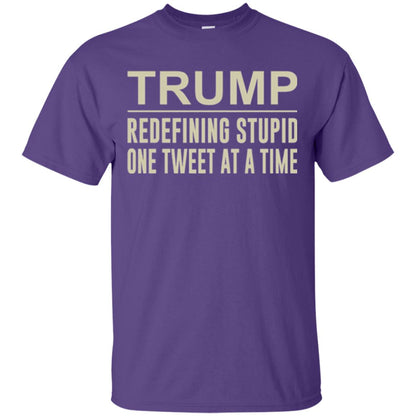 Trump - Redefining Stupid One Tweet At A Time T-shirt Purple