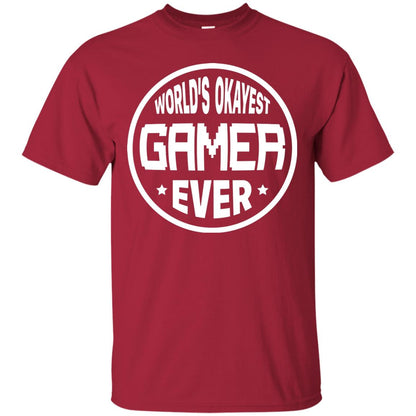 World’s Okayest Gamer Ever Best T-shirt For Gaming Lover Cardinal