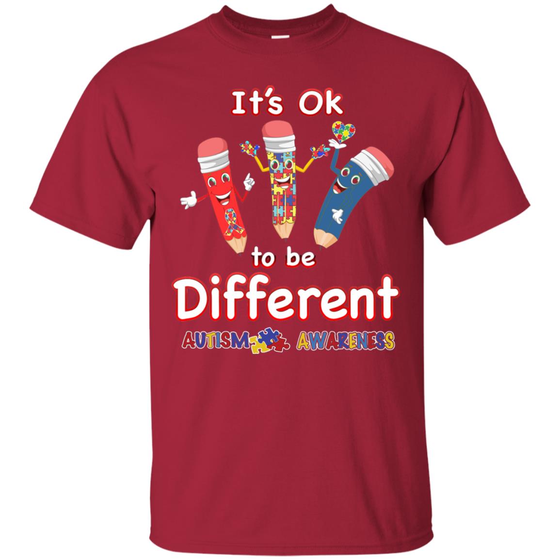 Its Ok To Be Different Autism Awareness T-shirt Cardinal