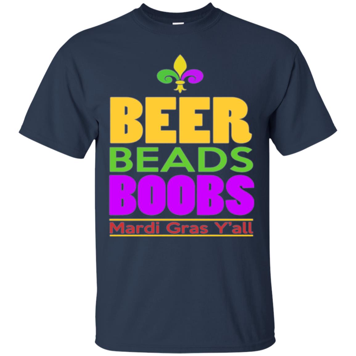 Funny Mardi Gras T-shirt Beer Beads Boobs Mardi Gras Y_all Navy