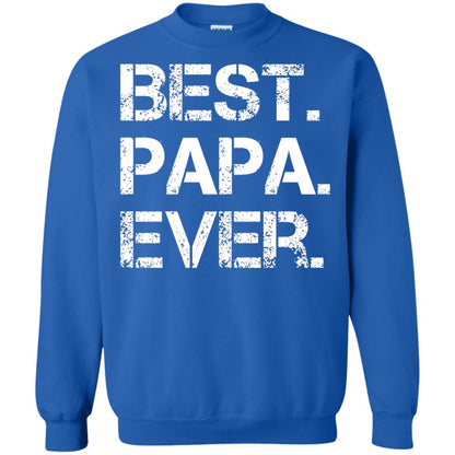 Best. Papa. Ever. Cute Father_s Day Gift T-shirt Royal