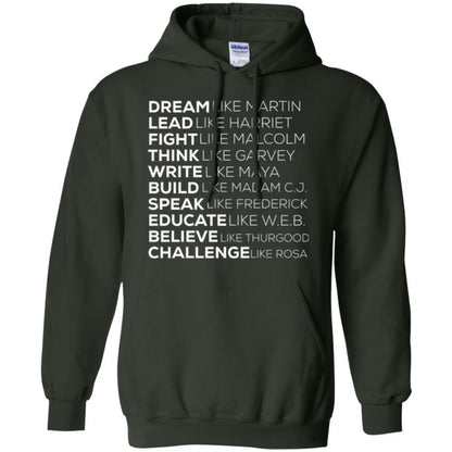 Educate T-shirt Dream Like Martin Lead Like Harriet Fight Like Malcolm Forest Green