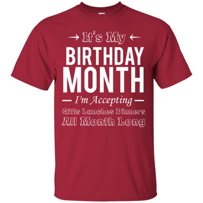 It_s My Birthday Month Funny Birthday T-shirt Cardinal