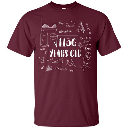 Square Root Of 1156 34th Birthday 34 Years Old Math T-shirt Maroon