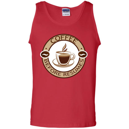 Coffee Before Resumes Coffee Lovers Shirt Red