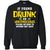 If Found Drunk Or Unconscious Please Return To Anyone But Wife Husband ShirtG180 Gildan Crewneck Pullover Sweatshirt 8 oz.