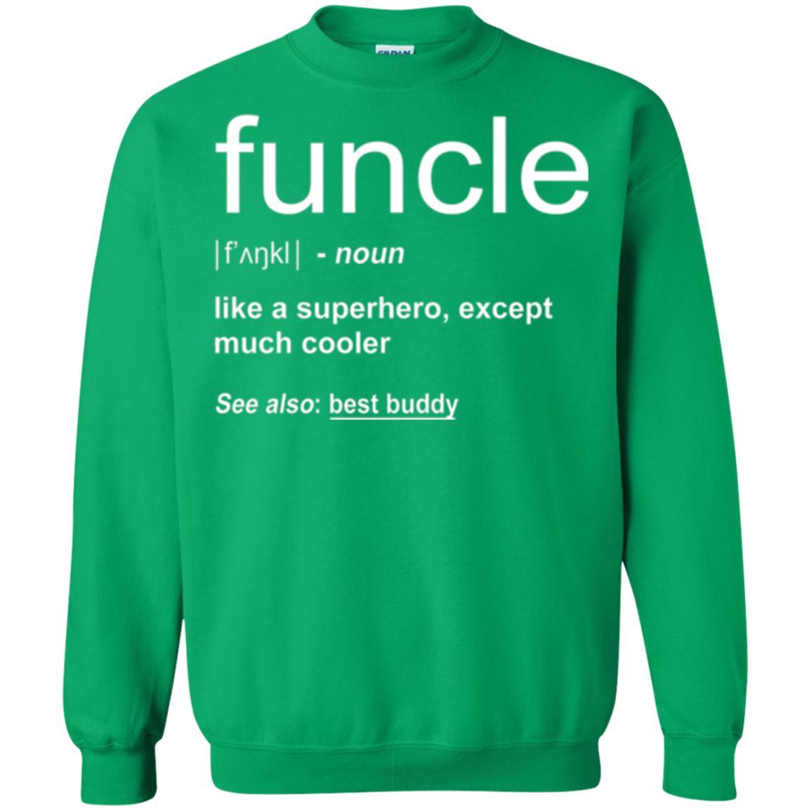 Funny Uncle T-shirt Funcle Irish Green