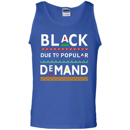 Black Due To Popular Demand Tshirt Royal