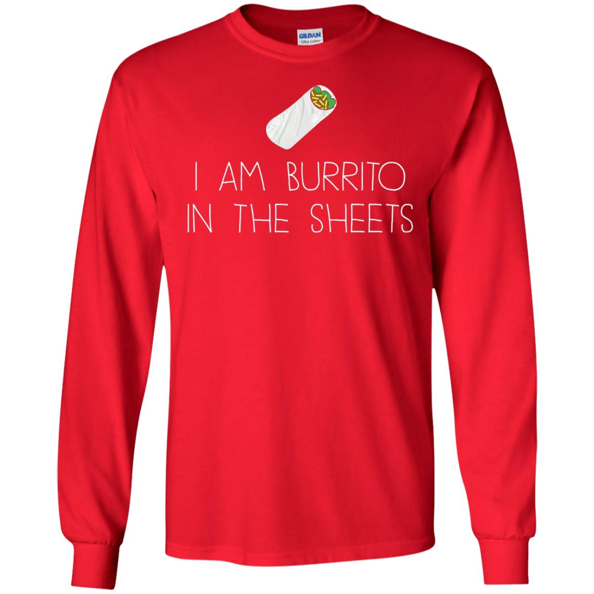 Burrito T-shirt I Am A Burrito In The Sheets Swaddling Red