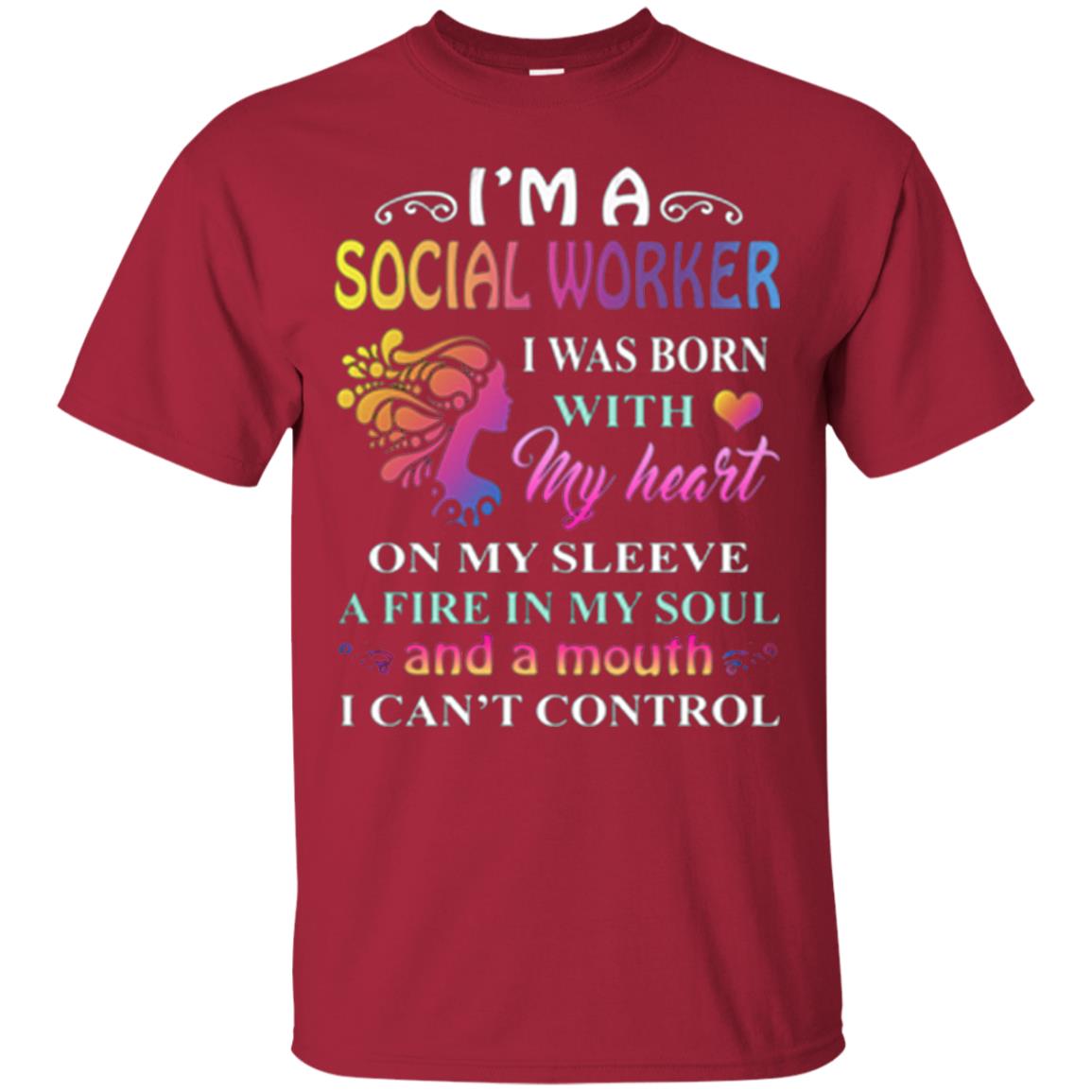 I Am A Social Worker I Was Born With My Heart On My Sleeve A Fire In My Soul And A Mouth I Cant Control Cardinal