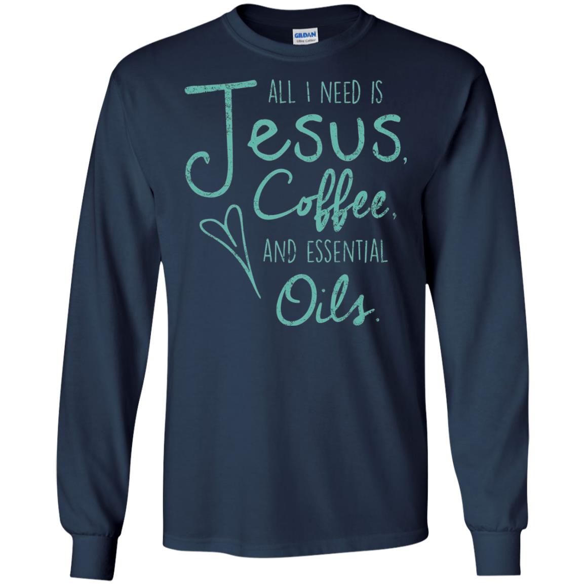 All I Need Is Jesus Coffee And Essential Oils T-shirt Navy