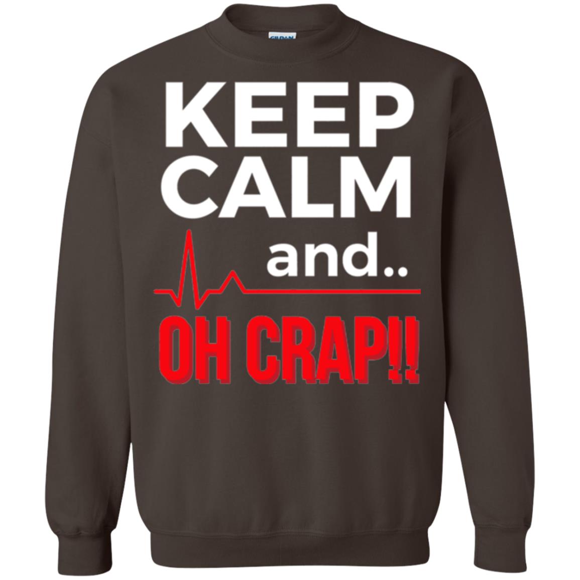 Funny Emergency Room T-shirt Keep Calm Oh Crap Flatline Dark Chocolate