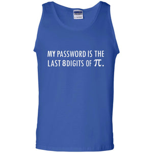 My Password Is The Last 8 Digits Of Pi Funny Math T-shirt