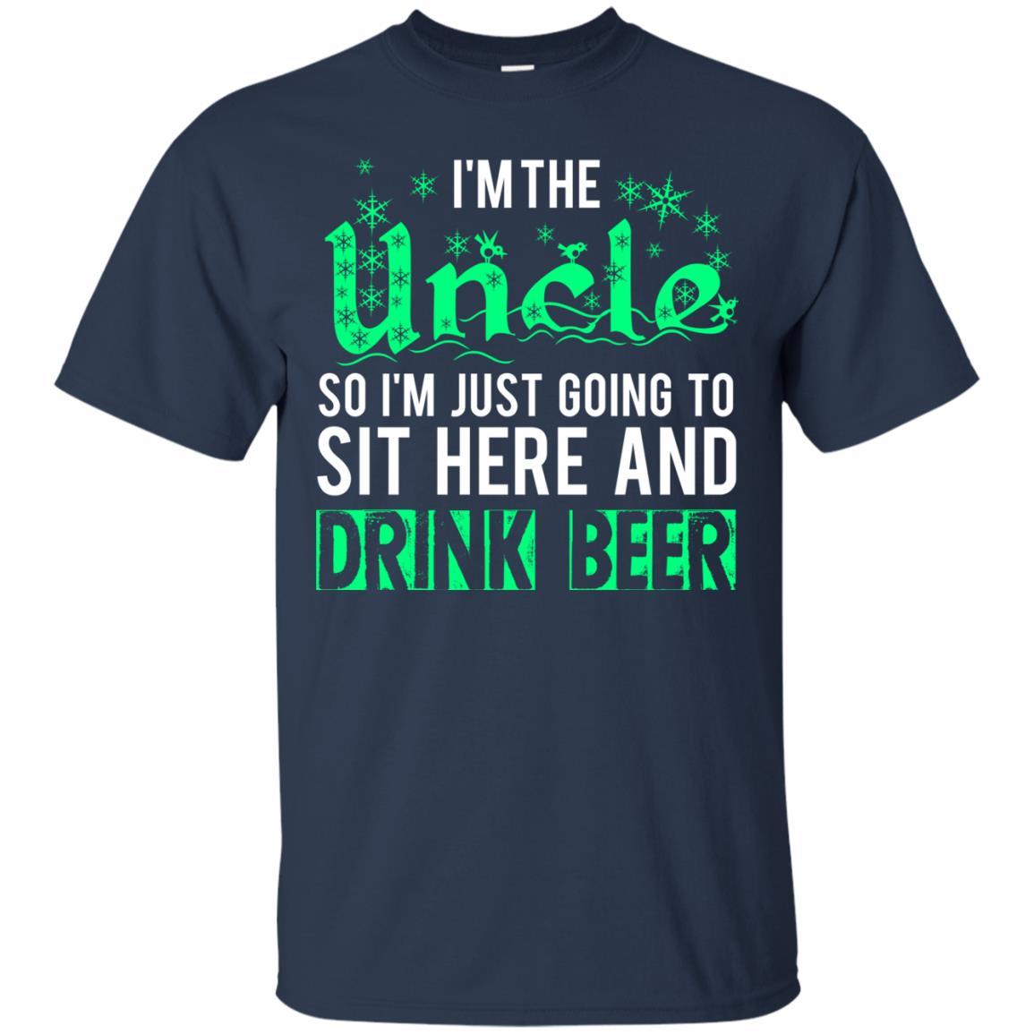 Uncle T-shirt I'm Just Going To Sit Here And Drink Beer Navy