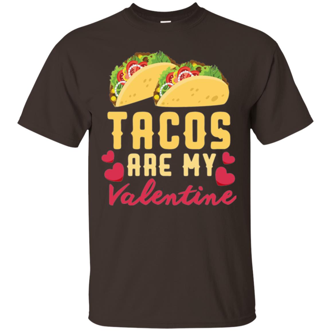 Funny Valentines Day Shirt Tacos Lovers Love Heart Gift Shirt Dark Chocolate