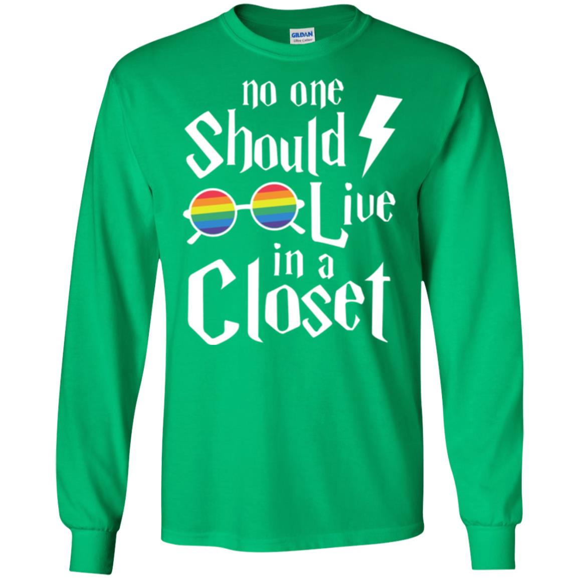 Lgbt T-shirt No One Should Live In A Closet Irish Green