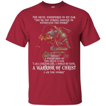 Warrior T-shirt I Am A Child Of God A Woman Of Faith T-shirt Cardinal