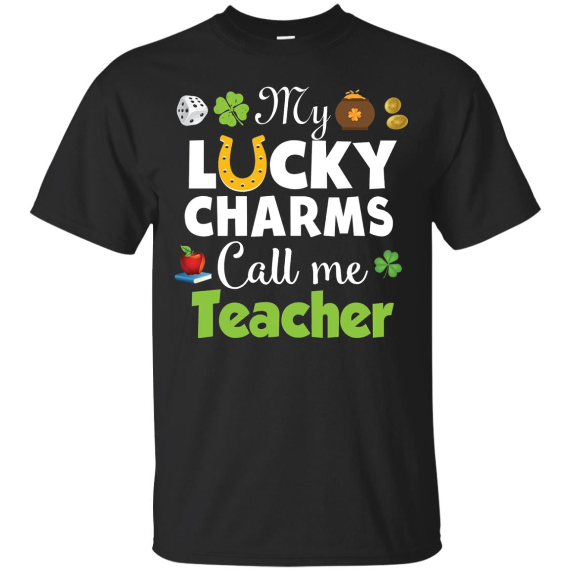 My Lucky Charms Call Me Teacher St Patricks Day T-shirt Black