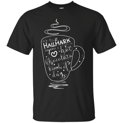 Christmas T-shirt It's A Hallmark Hot Chocolate Kind Of Day Black