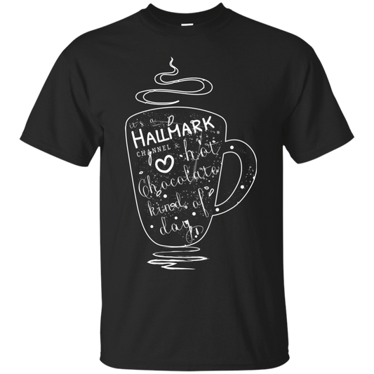 Christmas T-shirt It's A Hallmark Hot Chocolate Kind Of Day Black