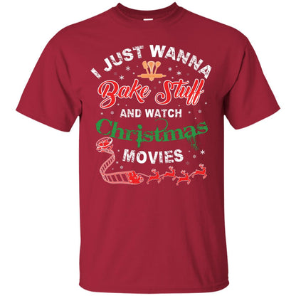 I Just Wanna Bake Stuff And Watch Christmas Movies Shirt Cardinal