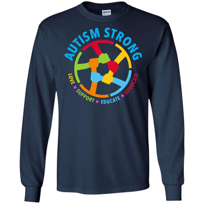 Autism Strong Love Support Educate Advocate Autism Awareness T-shirt Navy
