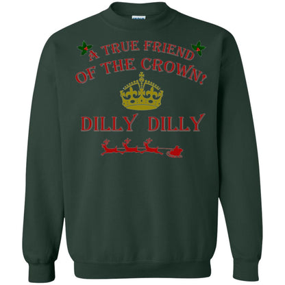 Christmas T-shirt True Friend Of The Crown Dilly Dilly Forest Green