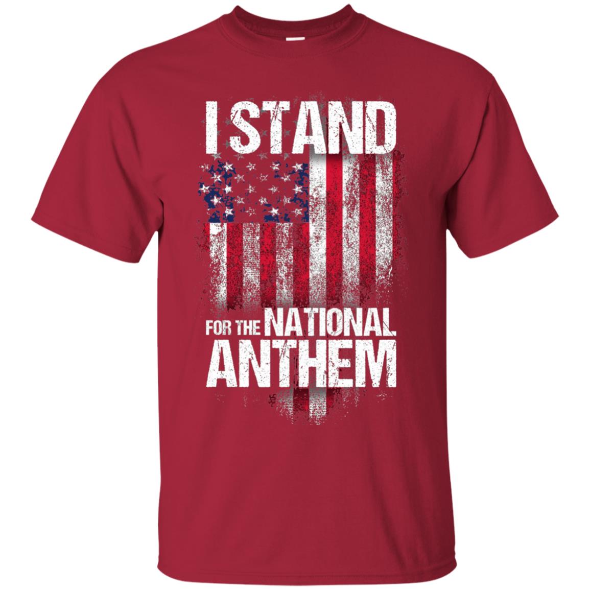 I Stand For The National Anthem T-shirt Cardinal