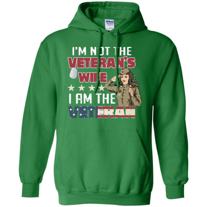 I'm Not The Veteran's Wife I Am The Veteran Shirt For Woman Veteran Irish Green