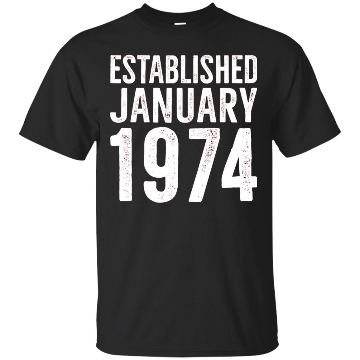 Established January 1974 43rd Birthday T-shirt Black